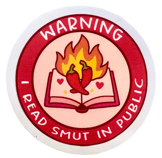 I Read Smut in Public Sticker